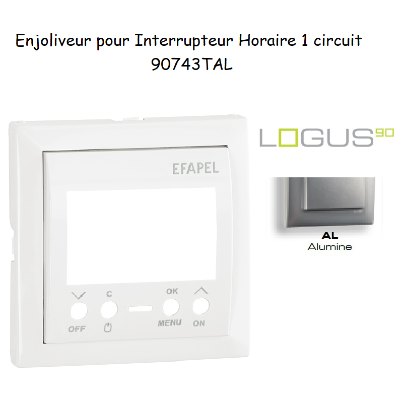 Enjoliveur pour interrupteur horaire 1 circuit LOGUS 90743TAL Alumine