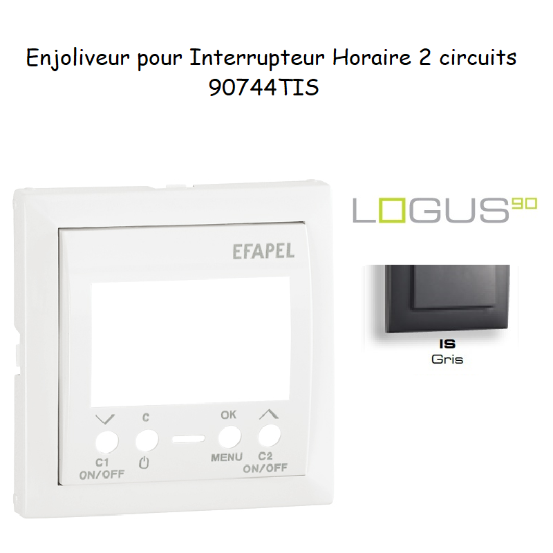 Enjoliveur pour interrupteur horaire 2 circuits LOGUS 90744TIS Gris
