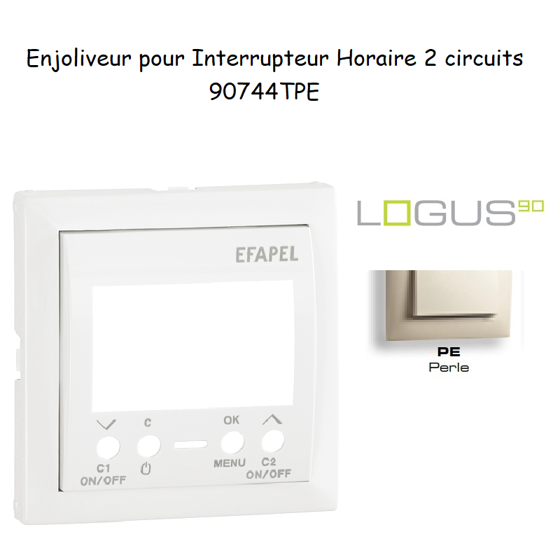 Enjoliveur pour interrupteur horaire 2 circuits LOGUS 90744TPE Perle