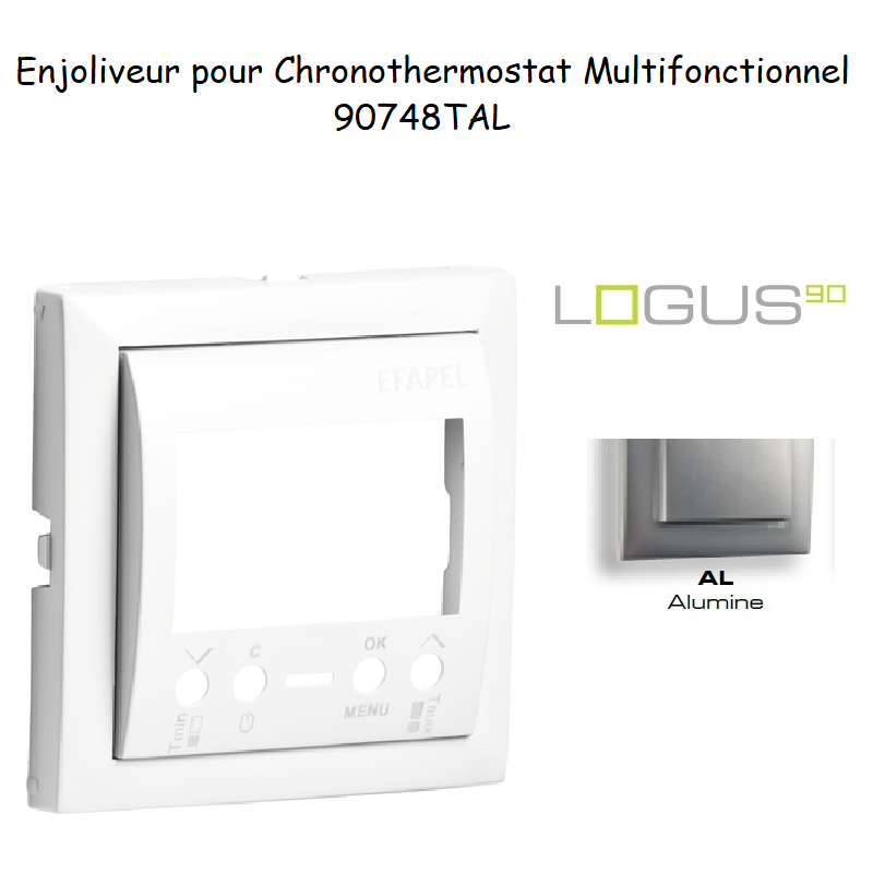 Enjoliveur pour Chonothermostat Logus 90748 TAL Alumine