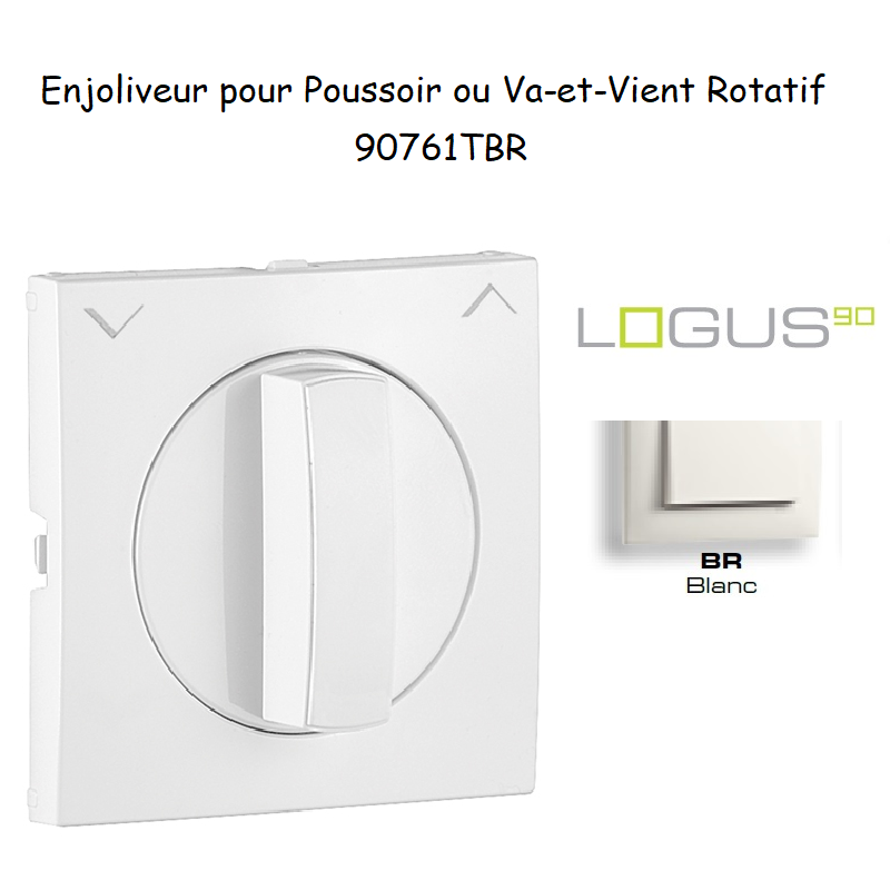 Enjoliveur pour va-et-vient et poussoir rotatif Logus 90761 TBR Blanc