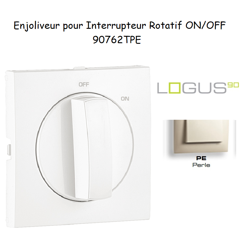 Enjoliveur pour Interrupteur rotatif Logus 90762TPE Perle