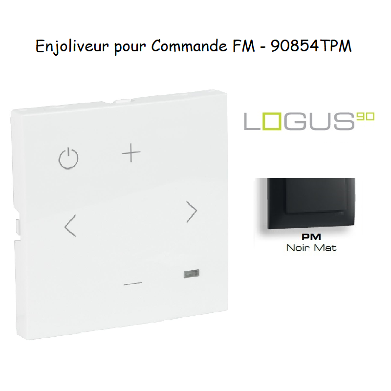 Enjoliveur pour Commande FM 90854TPM