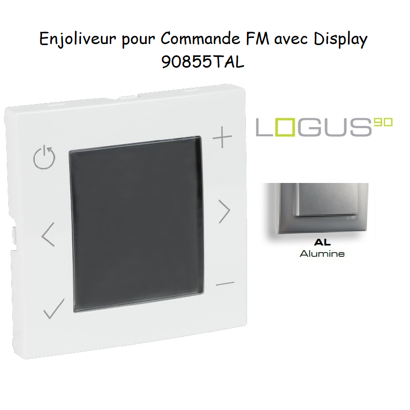 Enjoliveur pour Commande FM avec Display 90855TAL