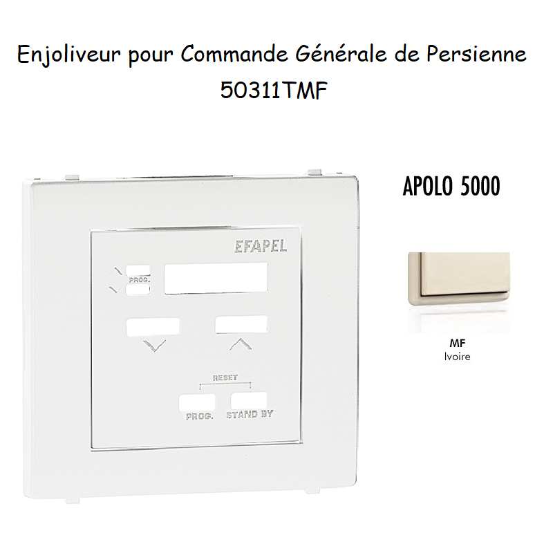 Enjoliveur pour commande générale de persienne APOLO5000 50311TMF Ivoire