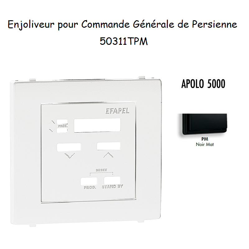 Enjoliveur pour commande générale de persienne APOLO5000 50311TPM Noir MAT