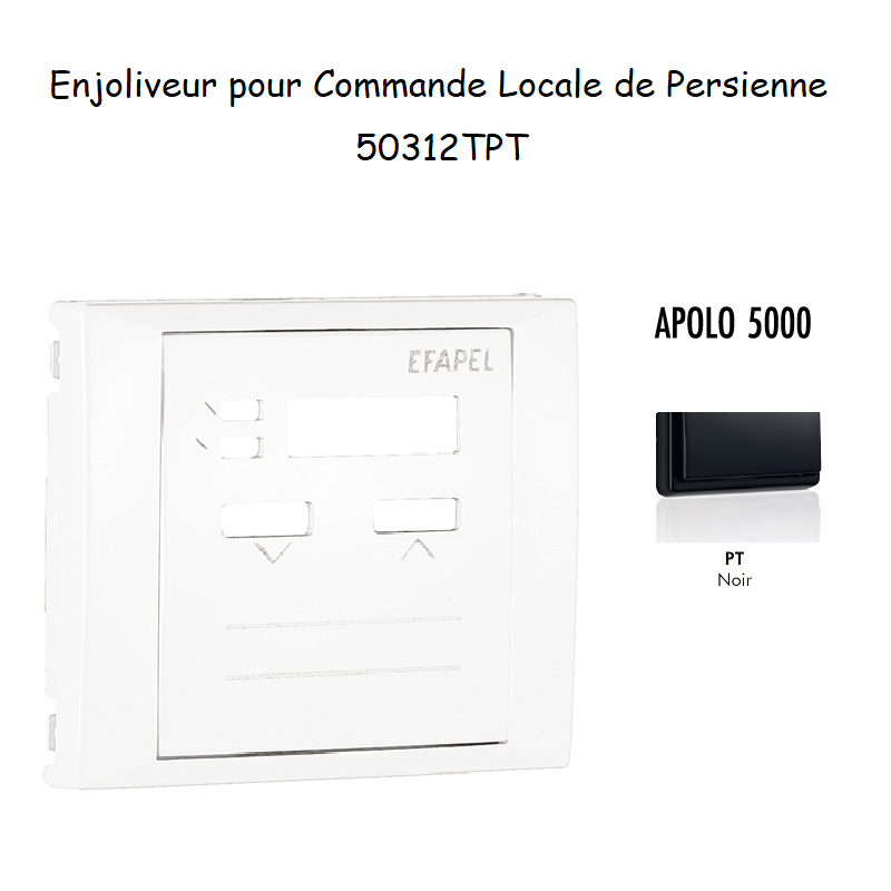 Enjoliveur pour commande Locale de persienne APOLO5000 50312TPT Noir