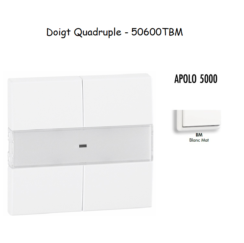 Doigt quadruple APOLO5000 50600TBM Blanc MAT