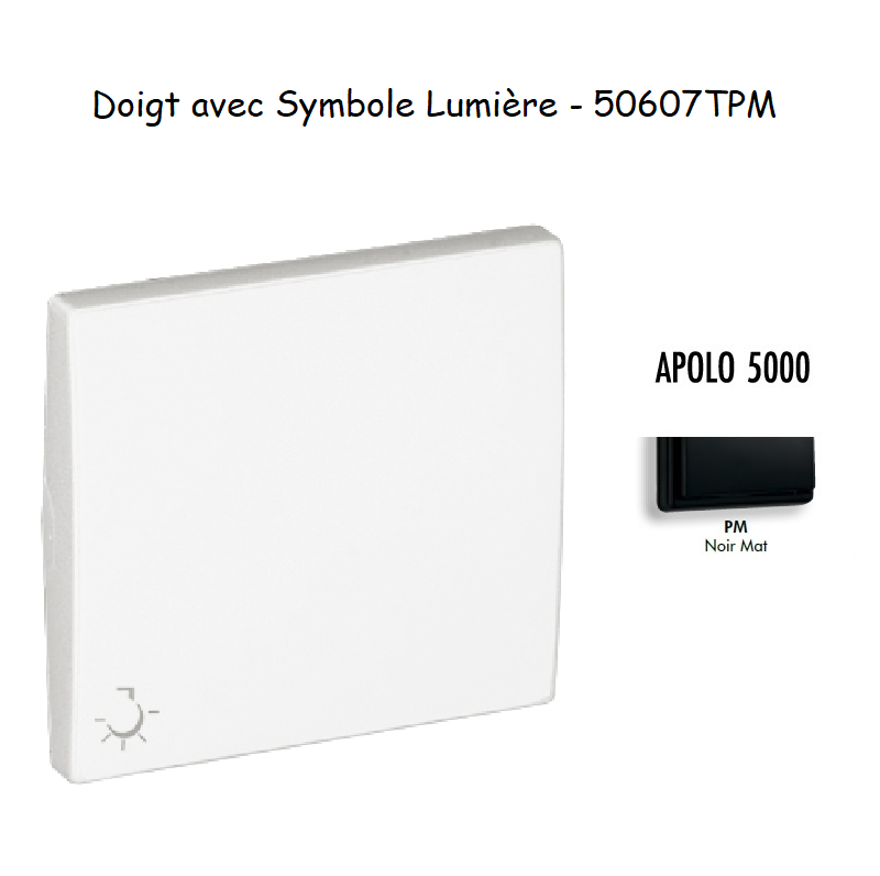 Doigt avec symbole Lumière  APOLO5000 50607TPM