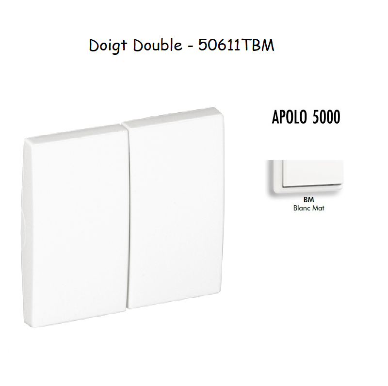 Doigt Double APOLO5000 50611TBM Blanc MAT