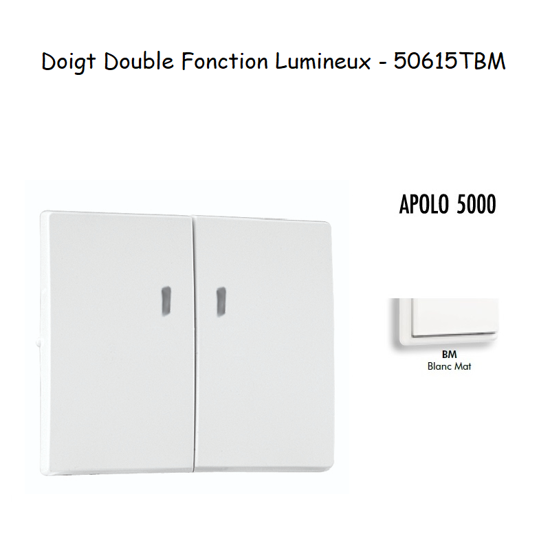 Doigt Double Fonction Lumineux APOLO5000 50615TBM Blanc MAT