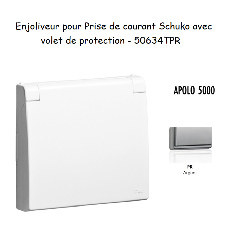 Enjoliveur pour prise de courant schuko avec volet de protection APOLO5000 50634TPR Argent