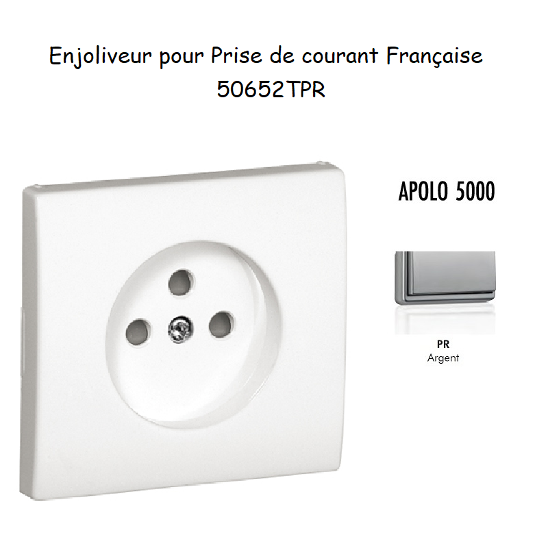 Enjoliveur pour prise de courant française APOLO5000 50652TPR Argent