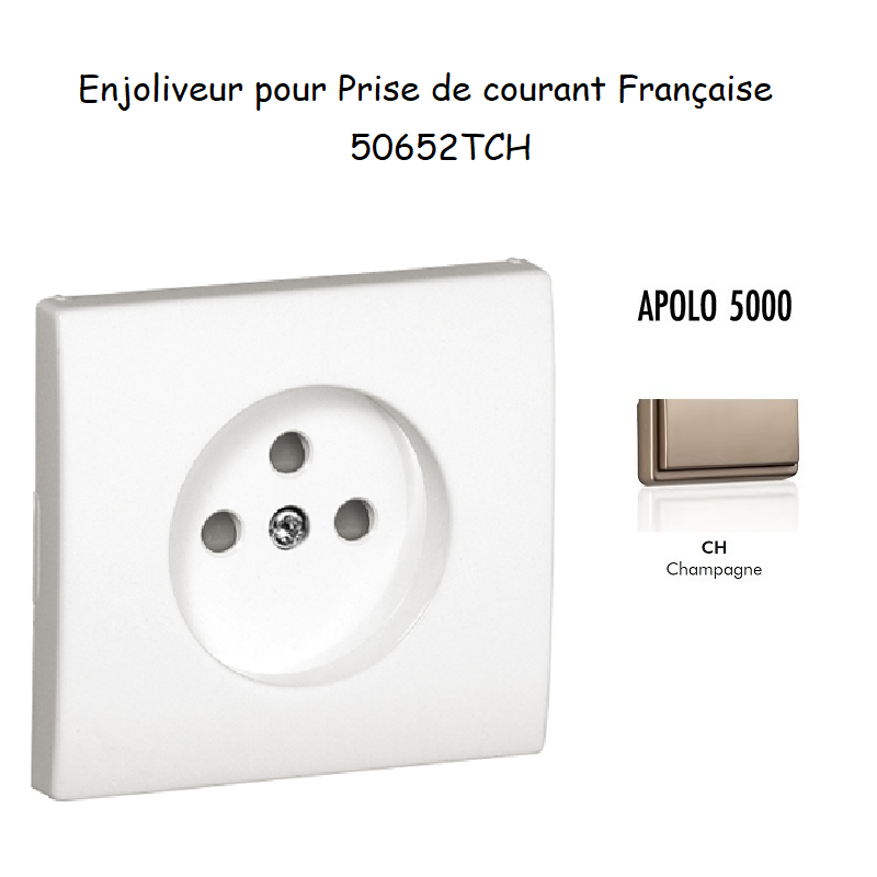 Enjoliveur pour prise de courant française APOLO5000 50652TCH Champagne