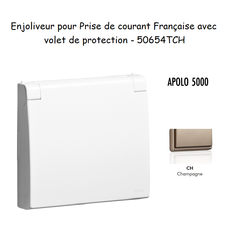 Enjoliveur pour prise de courant Française avec volet de protection APOLO5000 50654TCH Champagne