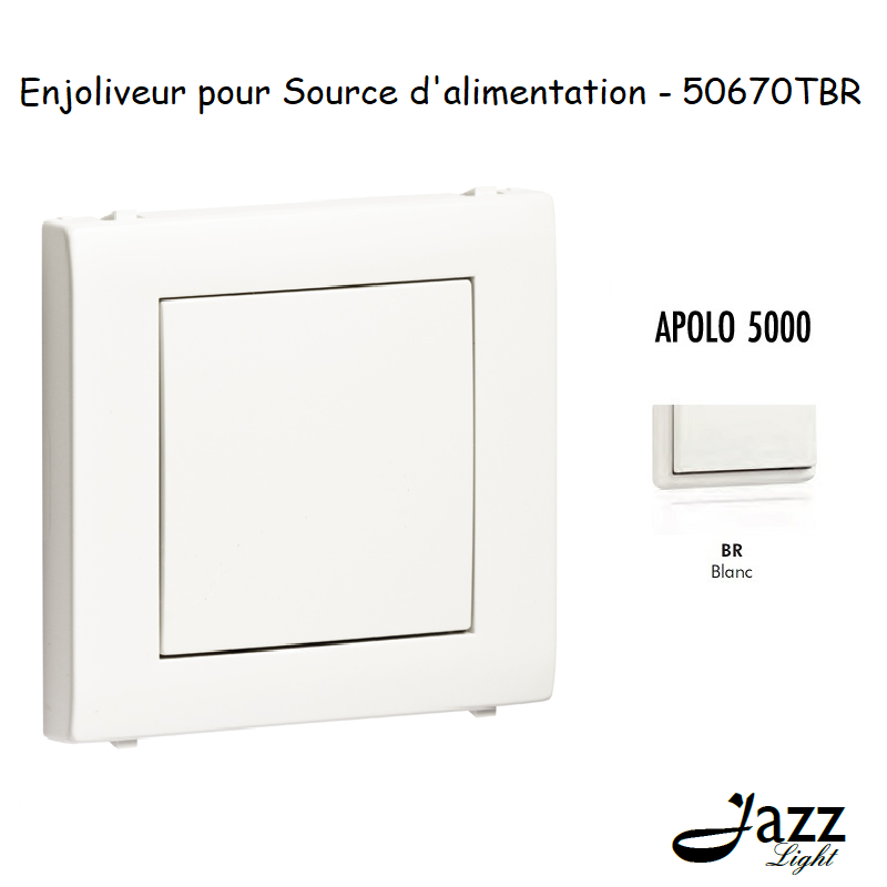 Enjoliveur pour source dalimentation APOLO5000 50670TBR Blanc