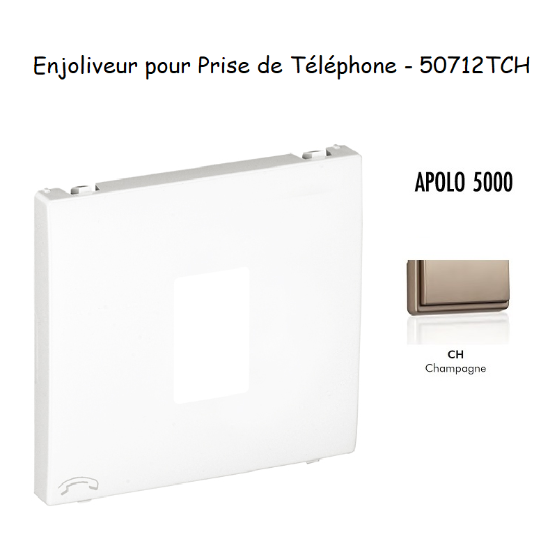 Enjoliveur pour prise de téléphone Apolo 50712TCH Champagne