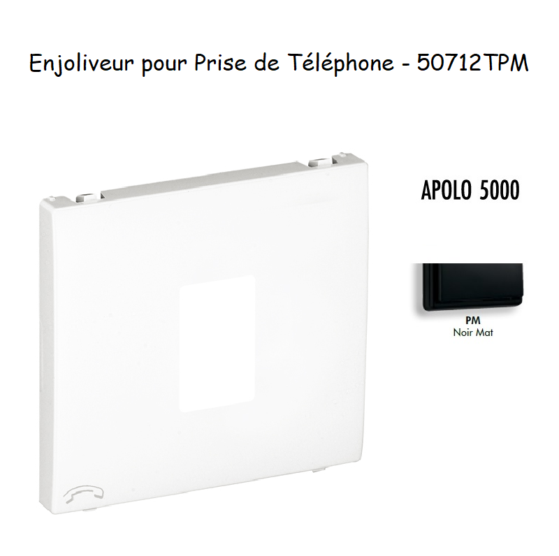 Enjoliveur pour prise de téléphone Apolo 50712TPM Noir MAT