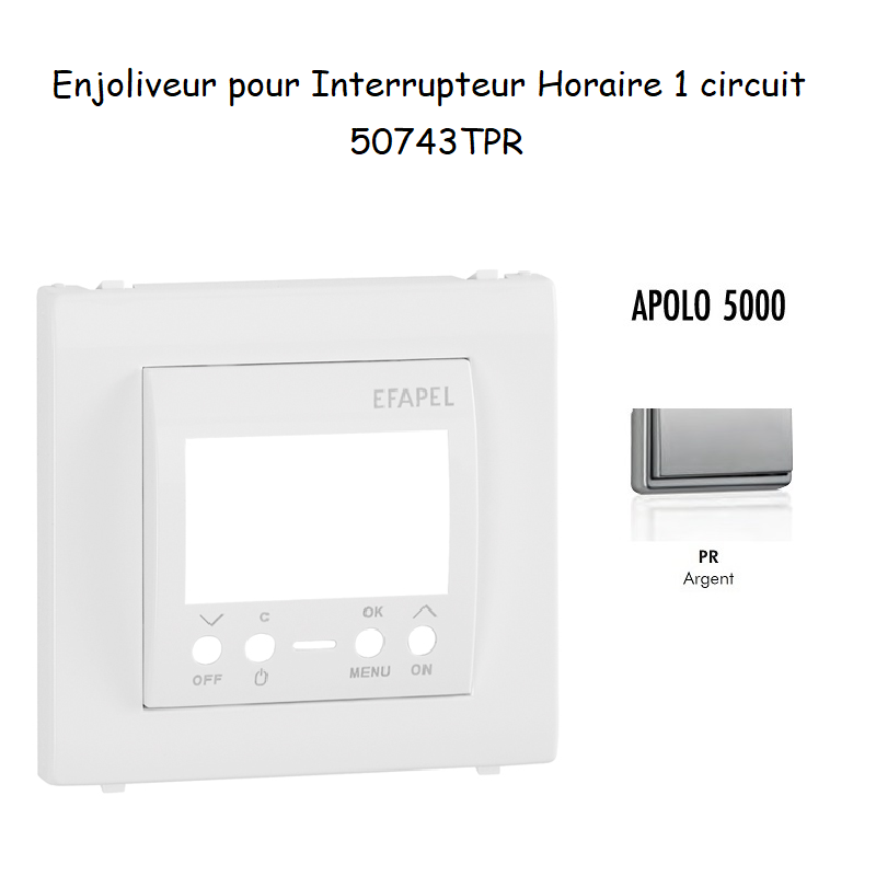Enjoliveur pour interrupteur horaire digital 1 circuit APOLO5000 50743TPR Argent