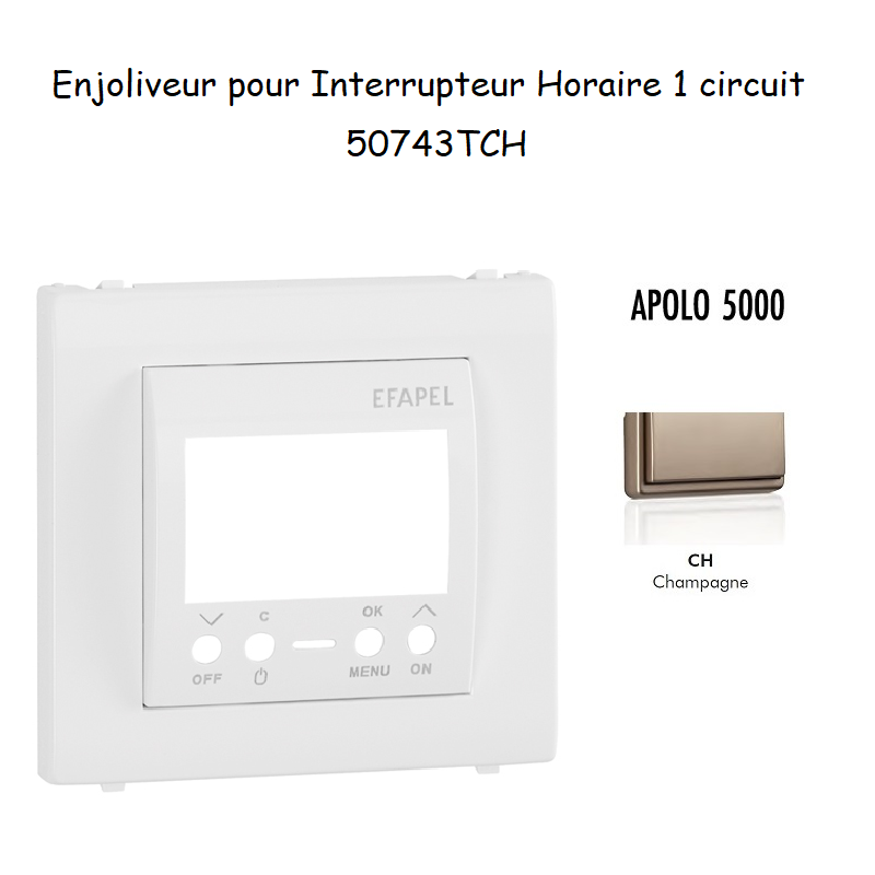 Enjoliveur pour interrupteur horaire digital 1 circuit APOLO5000 50743TCH Champagne