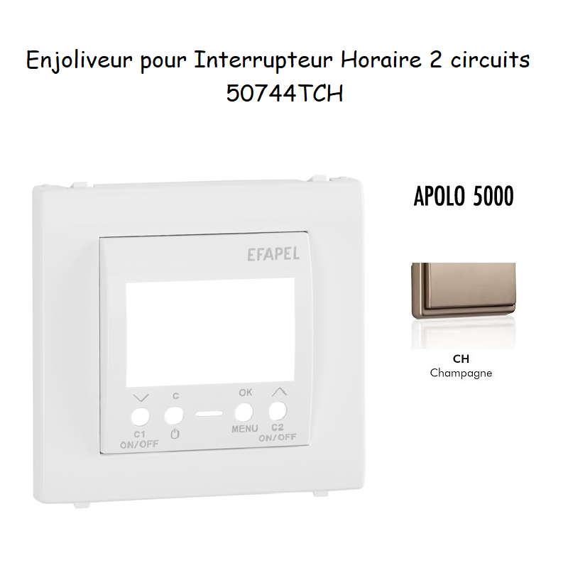 Enjoliveur pour interrupteur horaire digital 2 circuits APOLO5000 50744TCH Champagne