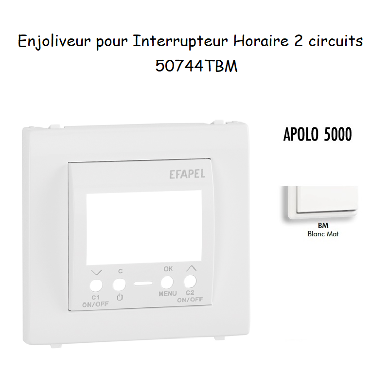 Enjoliveur pour interrupteur horaire digital 2 circuits APOLO5000 50744TBM Blanc MAT