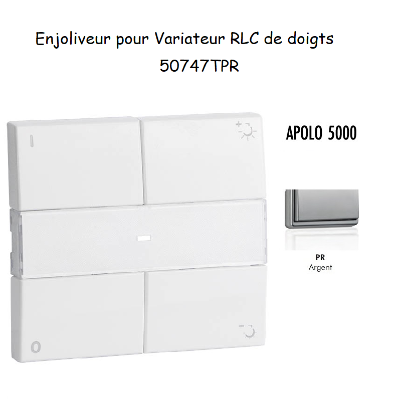 Enjoliveur pour Variateur RLC de doigts Apolo 5000 50747TPR Argent