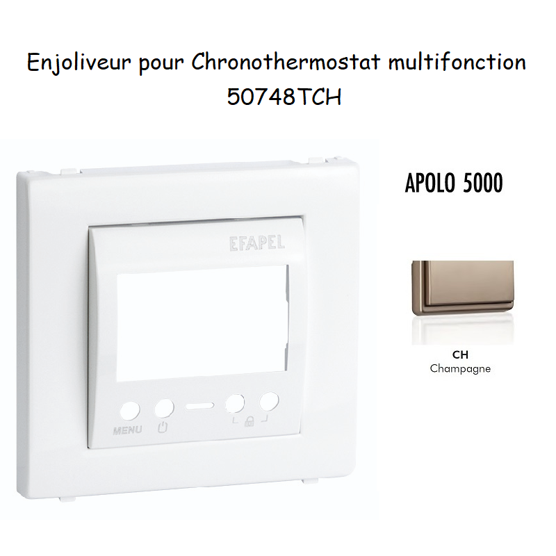Enjoliveur pour chronothermostatl APOLO5000 50748TCH
