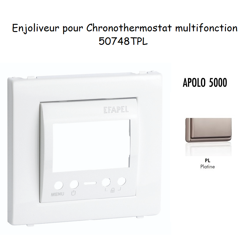 Enjoliveur pour chronothermostatl APOLO5000 50748TPL