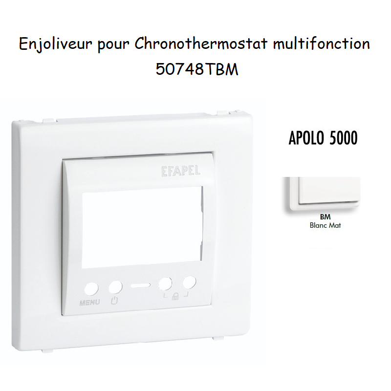 Enjoliveur pour chronothermostatl APOLO5000 50748TBM