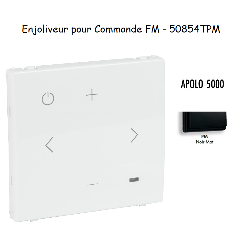 Enjoliveur pour Commande FM 50854TPM