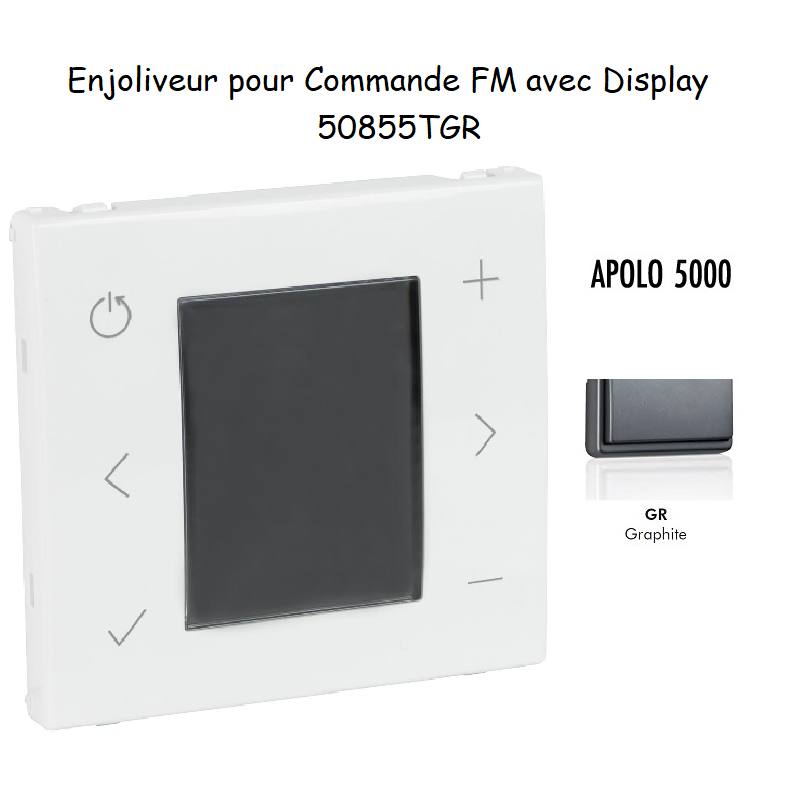 Enjoliveur pour Commande FM avec display 50855TGR