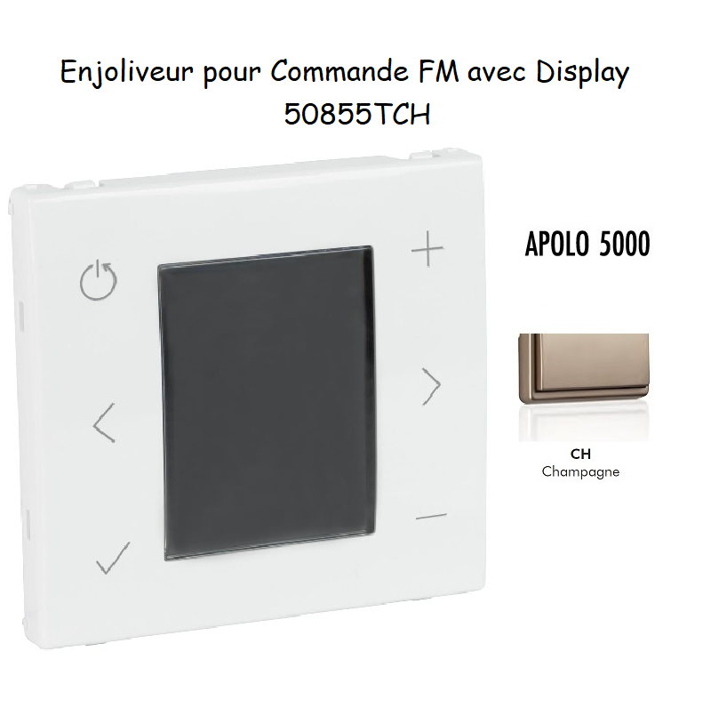 Enjoliveur pour Commande FM avec display 50855TCH