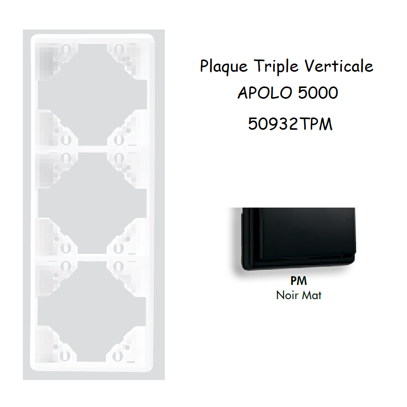 Plaque triple Verticale APOLO5000 50932TPM NOIR MAT