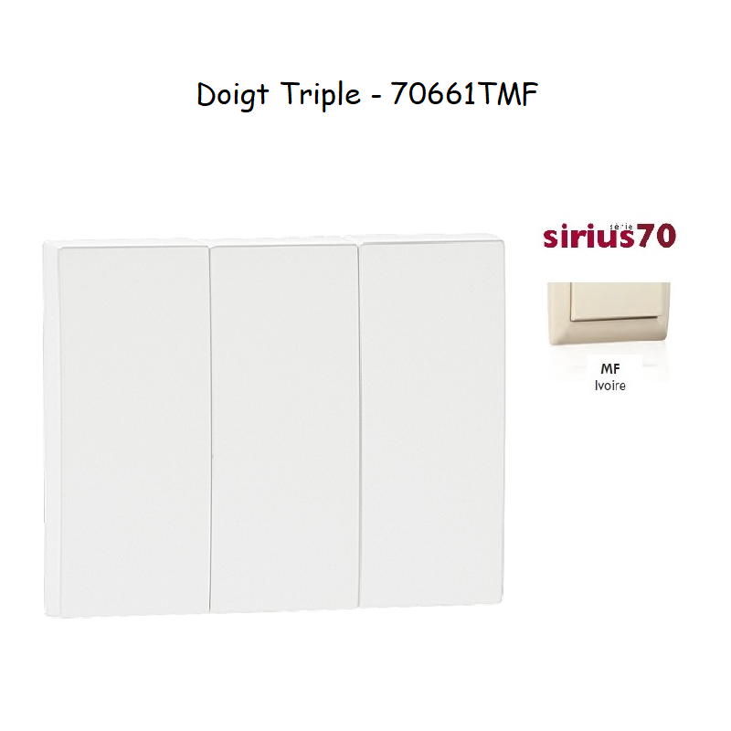 Doigt Triple Sirius 70661TMF Ivoire