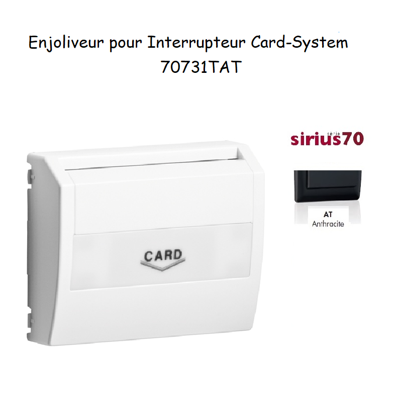 Enjoliveur pour interrupteur card system Sirius 70731TAT Anthracite