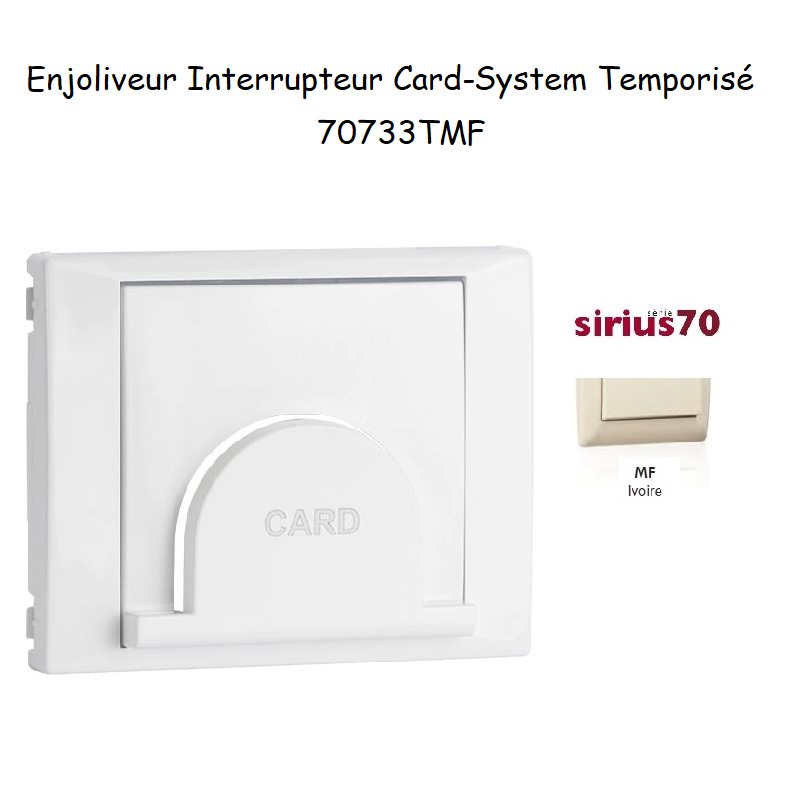 Enjoliveur pour interrupteur Card System Sirius 70 70733TMF Ivoire