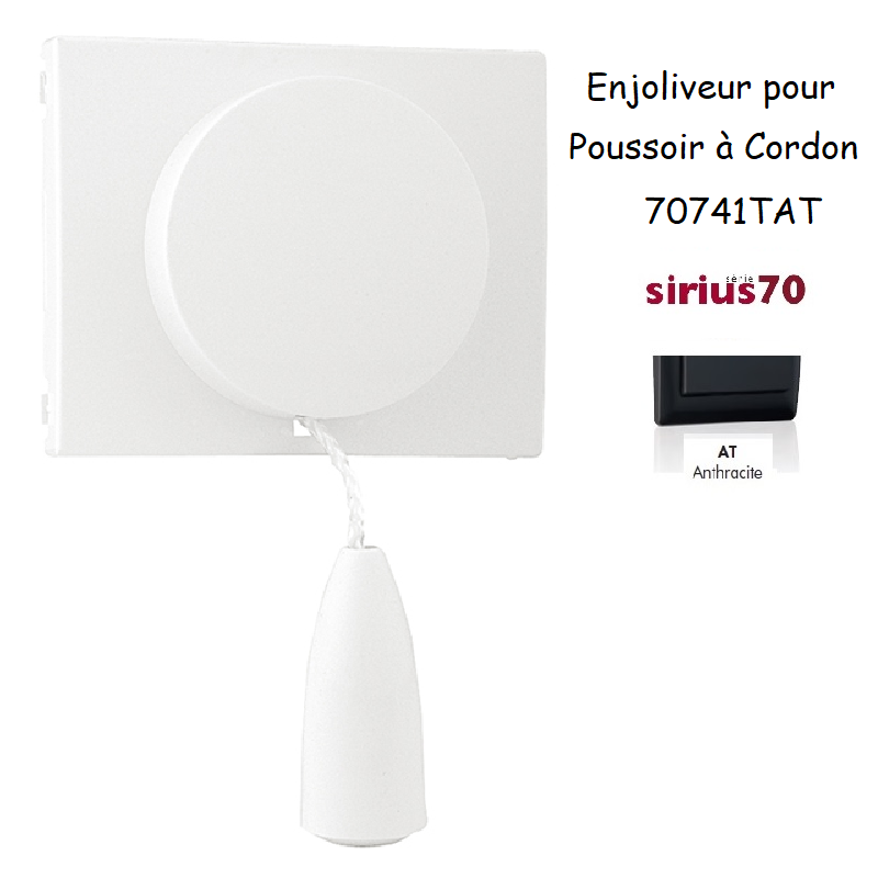 Enjoliveur pour poussoir à cordon Sirius 70741TAT Anthracite