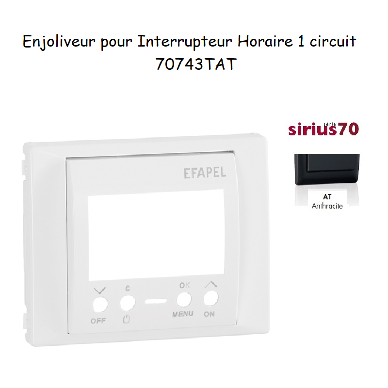 Enjoliveur pour interrupteur horaire digital de 1 circuit Sirius 70743TAT Anthracite
