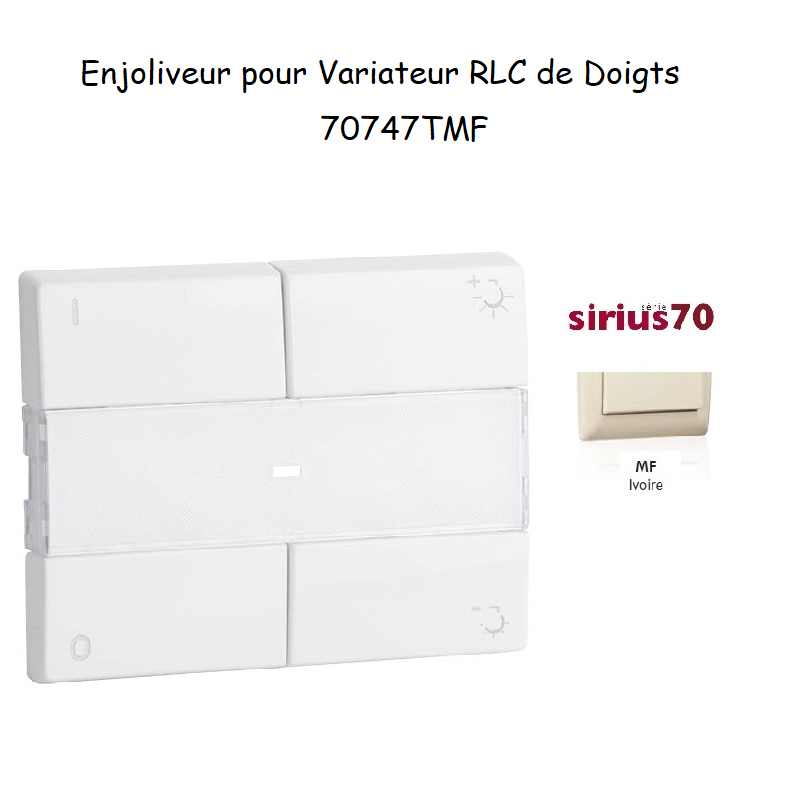Enjoliveur pour Variateur RLC de doigts Sirius 70 70747TMF Ivoire