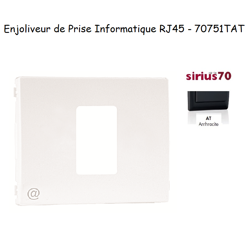 Enjoliveur pour prise informatique RJ45 Sirius 70751TAT Anthracite