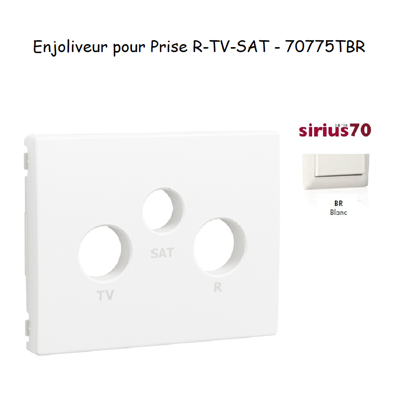 Enjoliveur pour prise R TV SAT Sirius 70775TBR Blanc