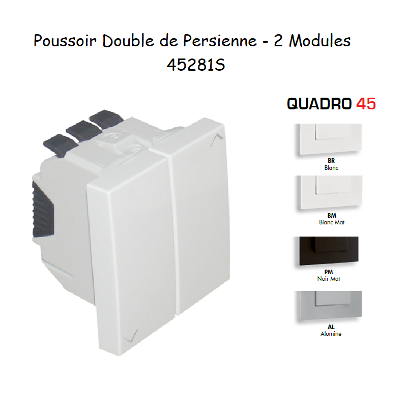Poussoir Double de Persienne 2 modules Quadro 45281S