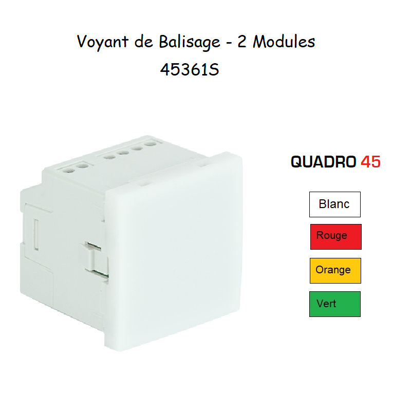 Voyant de Balisage 2 modules Quadro 45361S