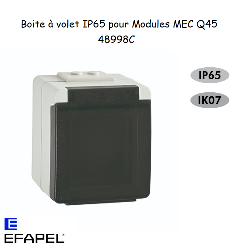 Boite à volet Etanche 48 pour série quadro 45 EFAPEL 48998CCZ