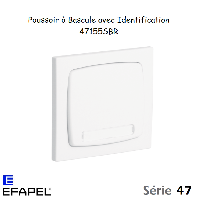 Poussoir à Bascule avec Identification 47155