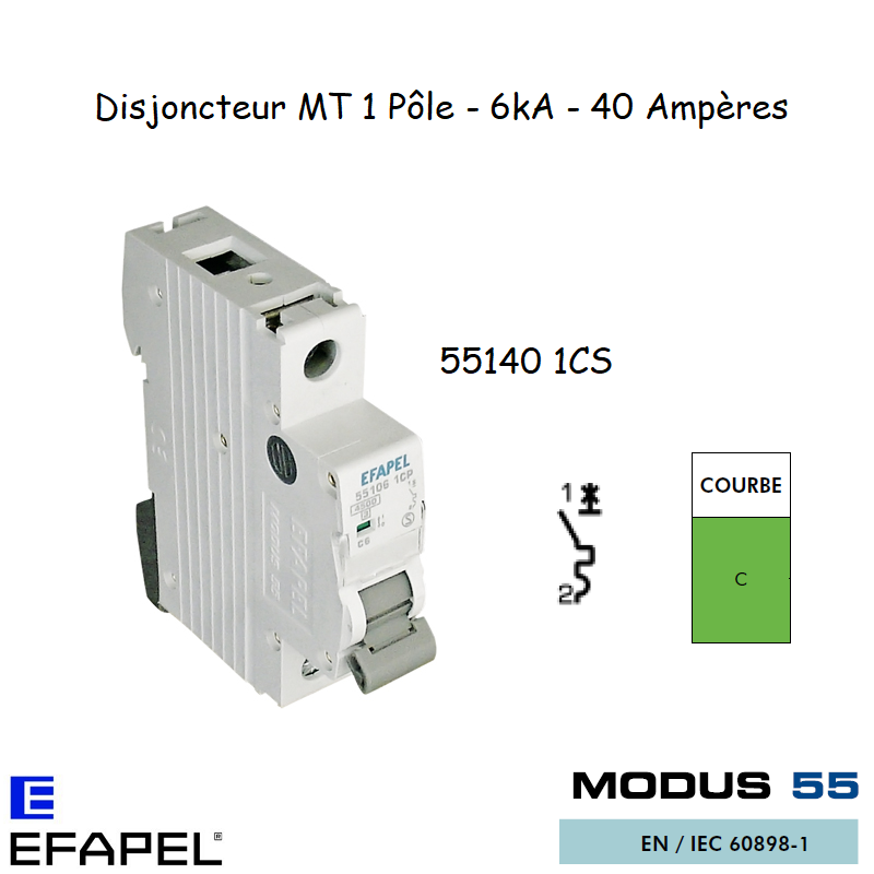 Disjoncteur Magnétothermique Super 1 Pole 40A 55140 1CS