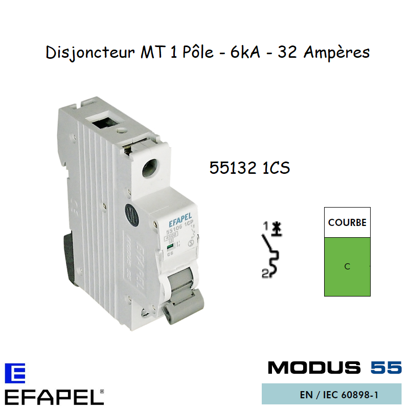 Disjoncteur Magnétothermique Super 1 Pole 32A 55132 1CS