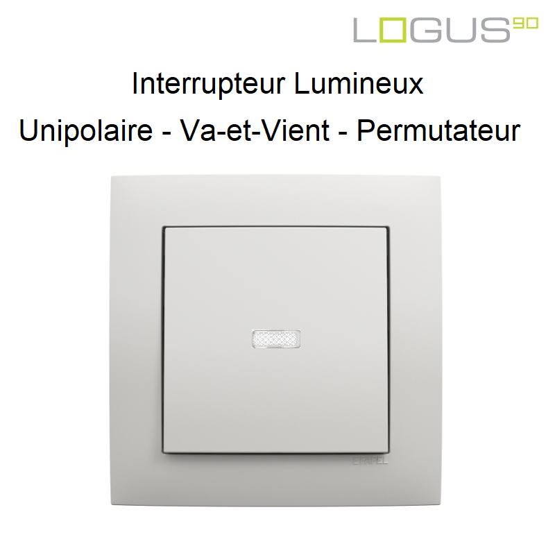 Interrupteur lumineux simple logus90
