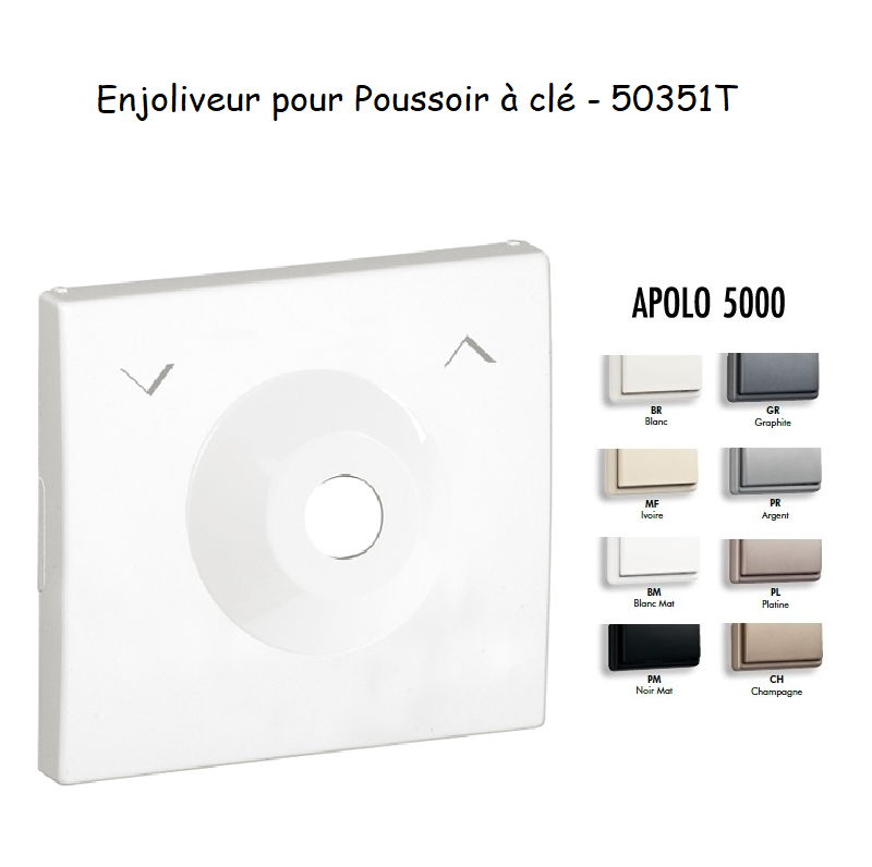 Enjoliveur pour poussoir à clé Apolo 50351T
